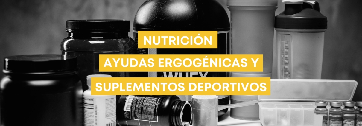 Nutrición, ayudas ergogénicas y suplementos