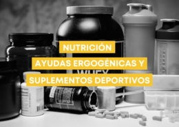 Nutrición, ayudas ergogénicas y suplementos